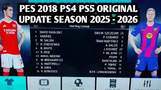TUTORIAL HOW TO UPDATE THE PATCH OPTION FILE PES 2018 PS4 PS5 SUMMER 2025 2026 | INDONESIAN NATIO...