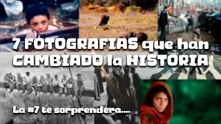 ¡Las 7 FOTOGRAFÍAS que han CAMBIADO LA HISTORIA! 📸