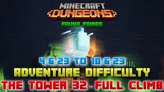 The Tower 32 [Adventure] Full Climb, Guide & Strategy, Minecraft Dungeons Fauna Faire