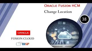 Oracle Fusion HCM Change Location | Oracle HCM Change Employee Location | Oracle HCM Tutorial