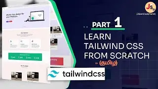 Part 1 | Tailwind CSS in Tamil | Website Development From Scratch using Tailwind