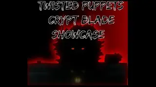 Best Twisted Puppets Crypt Blade Build Showcase | Deepwoken