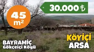 30.000 TL Daha Ucuzu Yok! 45 m² %80 İmarlı Köyiçi Satılık Arsa, Gökçeiçi köyü, Bayramiç, Çanakkale
