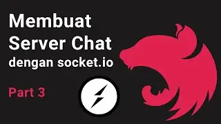 Belajar NestJs - Membuat server chat menggunakan Socket.Io Part 3