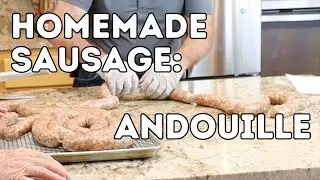 Homemade Sausage: Andouille