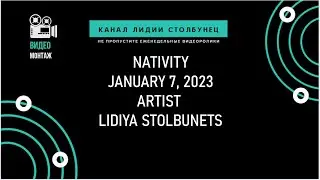 Nativity. January 7, 2023
