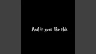 And It Goes Like This