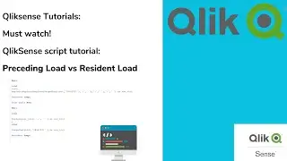 QlikSense Tutorial: Script function: Resident Load VS Preceding Load