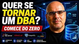 QUER SE TORNAR UM DBA?