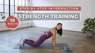 Step by Step Introduction to Strength Training | Trainer of the Month Club | Well+Good