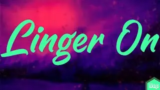 Joey Burbs & Abstract - Linger On (Lyrics)