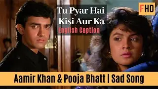Tu Pyar Hai Kisi Aur Ka - Dil Hai Ke Manta Nahin