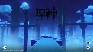 Genshin Impact - Dream Aria CBT Version | OST Loading Screen Menu BGM Theme  [1 hour]