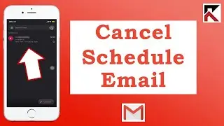 How To Cancel Schedule Emails Gmail App