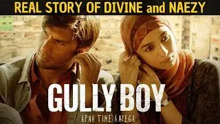 Gully Boy (2019) - REAL STORY | Official Trailer | Ranveer Singh | Alia Bhatt | DIVINE, Naezy