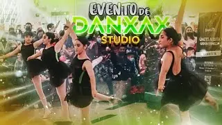 ASÍ FUE EL EVENTO DE DANXAX EN ORIZABA 🔵 DANXAX STUDIO Y EL ANIVERSARIO DE PLAZA VALLE🔵 Mikelanllelo