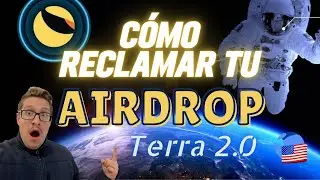 🚨Cómo RECLAMAR tu AIRDROP de LUNA TERRA 2.0? (NO TE QUEDES SIN ÉL) - Terra Classic, Luna y UST⚡