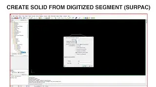 CREATE SOLID FROM DIGITIZED SEGMENT (SURPAC 6.6)