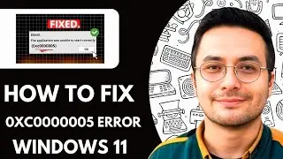 How to Fix 0xc0000005 Error 2025 (The application was unable to start correctly Windows 111087)