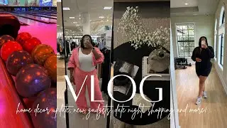 VLOG | 36 POUNDS DOWN! HOME DECOR UPDATES, DATE NIGHT, & MORE!