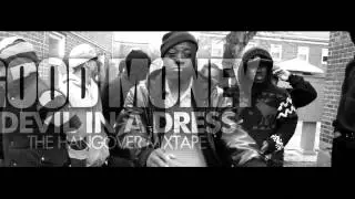 Good Money - Devil In A Dress Freestyle ( Music Video )