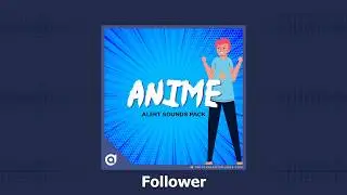 Anime Twitch Alert Sounds for Streamers