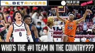 AUBURN or GONZAGA? Who is the No. 1 team in the country? Who is the BEST team in the country?