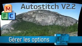Autostitch V2.2 - Gérer les options