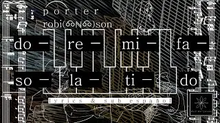 Porter Robinson - do-re-mi-fa-so-la-ti-do | Lyric Video | Sub Español