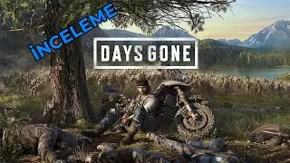 Days Gone'ın Yaratıcısından Şok Sözler ve Days Gone 2 Gelecek mi? / Days Gone İncelemesi