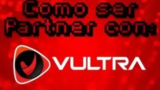 ♣Como ser Partner con: Vultra Gaming♣