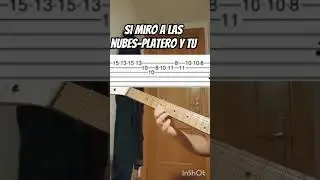 HOW TO PLAY SI MIRO A LAS NUBES BY PLATERO Y TU #guitar #tabs #plateroytu