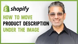 Move Shopify Product Description Under The Image in Minutes