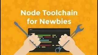 Node Toolchain for Newbies: IDEs and Code Editors for Node.js