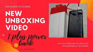1 plus power bank unboxing