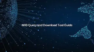 Huawei Tool Usage Guide: MIB Query and Download Tool Guide