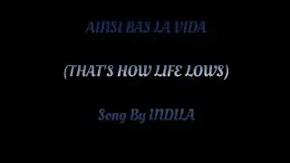 Ainsi Bas La Vida - Indila (lyrics and English translation)