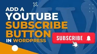 How to Add a YouTube Subscribe Button to Your Website | Easy Tutorial to Boost Your Channel Growth
