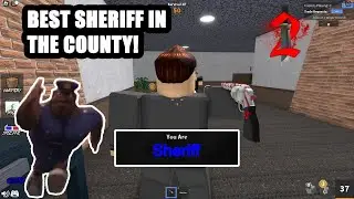BEST SHERIFF IN THE COUNTY!🤠 | Murder Mystery 2