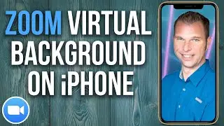 How To Use Zoom Virtual Background on iPhone