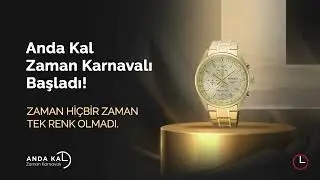 Anda Kal Zaman Karnavalı Başladı!