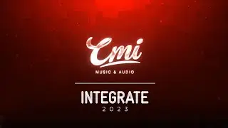 CMI Music and Audio at Integrate 2023