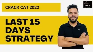 Last 15 Days Strategy to Crack CAT 2022 || Udit Saini || MBA Pathshala