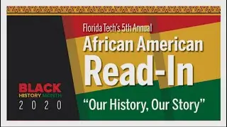 Florida Tech's 5th Annual African American Read-In - February 28, 2020