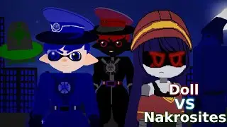 DOLL VS NAKROSITES - Episode 3 (Universes Wars)