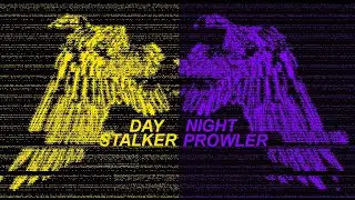 DAY STALKER, NIGHT PROWLER - RETAKE, REBIRTH AND RELEASE