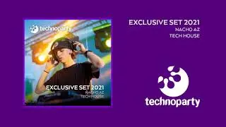 Nacho AZ - Exclusive Set | Technoparty 2021