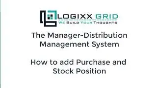 How to add purchase and a stock position in distribution management System