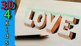 How to draw the word LOVE 3D easy letter drawing for kids