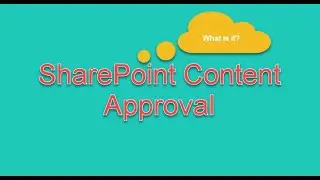 What is the SharePoint Content Approval?